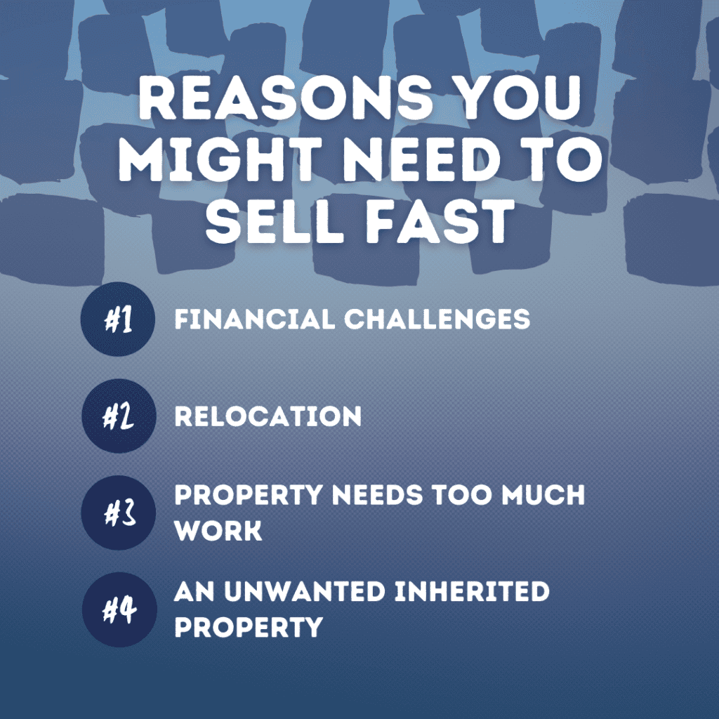 Reasons you might need to sell your house fast